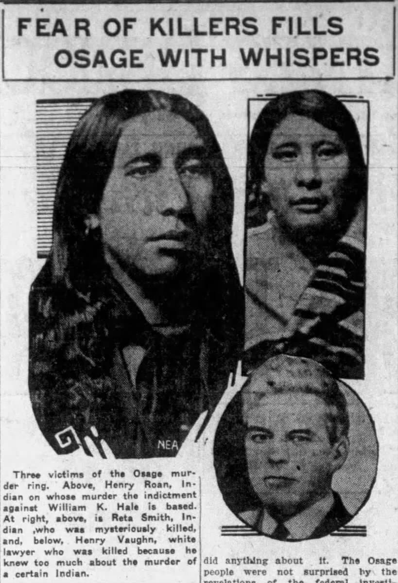 FEAR OF KILLERS FILLS OSAGE WITH WHISPERS. A Muskogee paper of 27 January 1926, printing three of the dead.