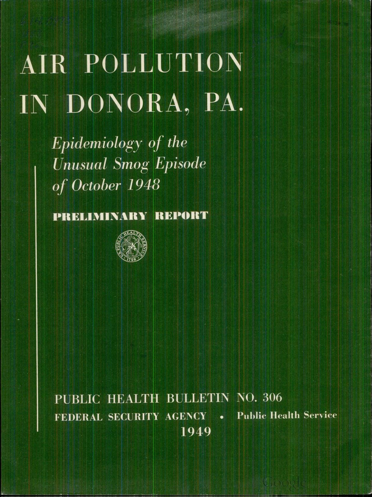 The Public Health Service report: Air Pollution in Donora, Pa., on the smog episode of October 1948.